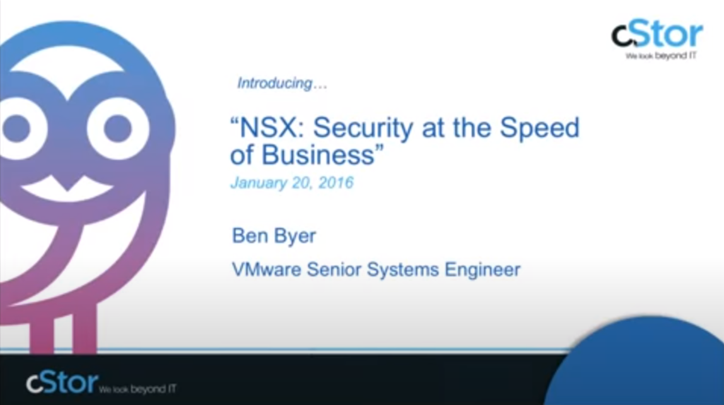 NSX: Security at the Speed of Business!