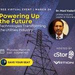Free Virtual Event Replay: Powering Up the Future, Technologies Transforming the Utilities Industry