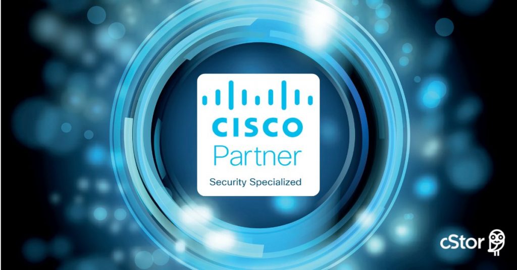 cStor Achieves Cisco Security Specialization