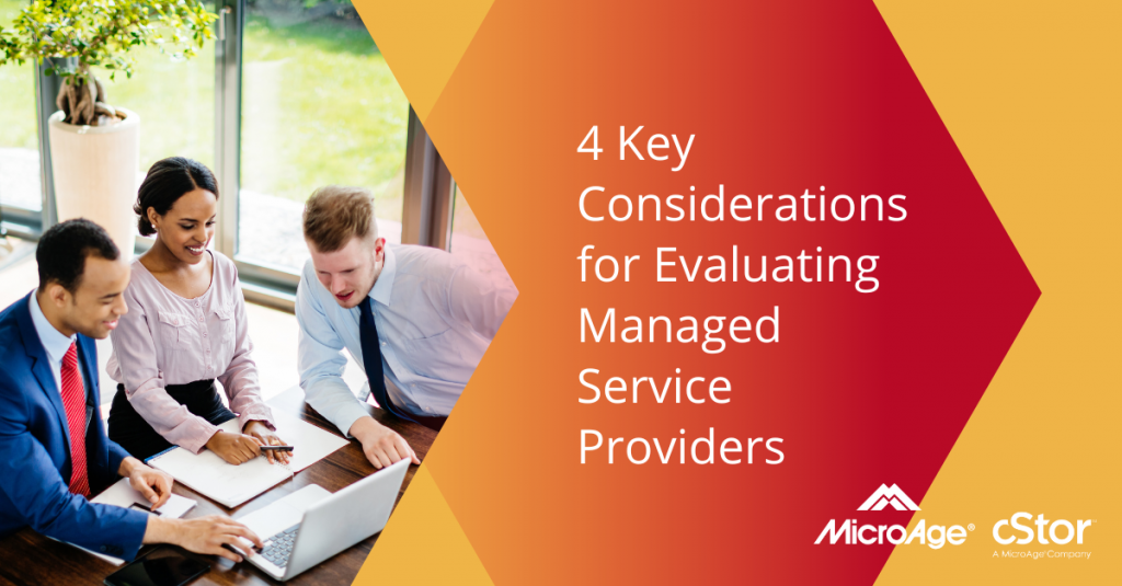 4 Key Considerations for Evaluating Managed Service Providers (MSPs)